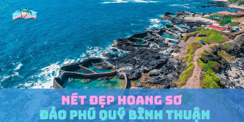 Đảo Phú Quý Bình Thuận