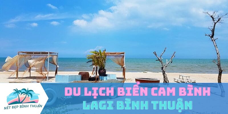 Du Lịch Biển Cam Bình Lagi Bình Thuận