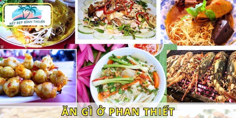 ăn gì ở Phan Thiết