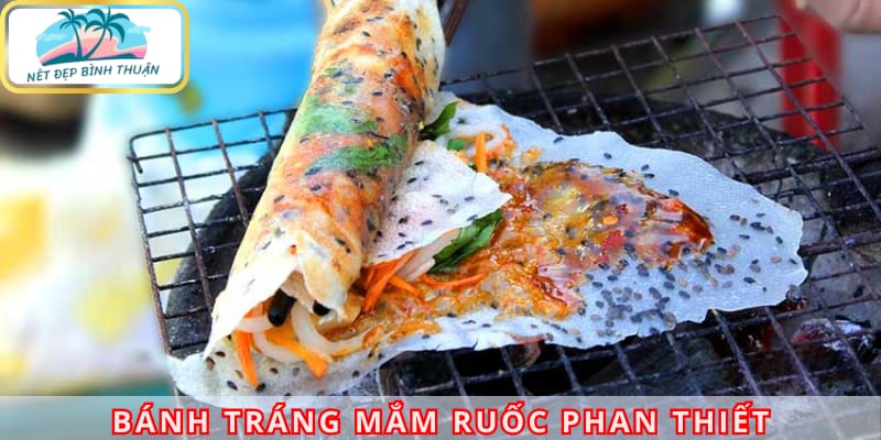 Bánh tráng mắm ruốc thơm ngon - món ăn trứ danh của Phan Thiết