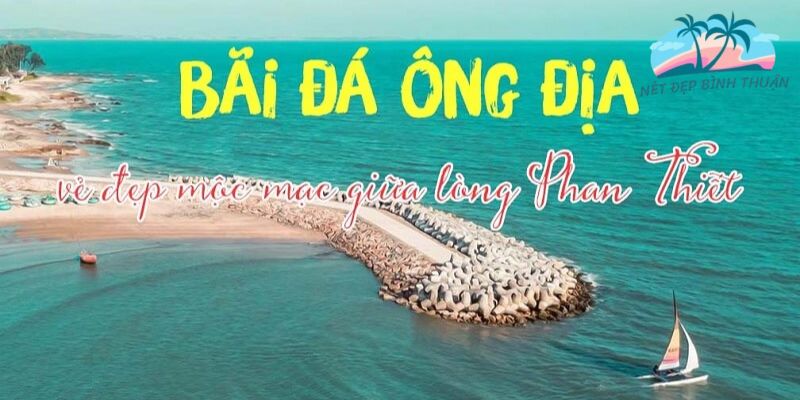 bãi đá ông địa phan thiết