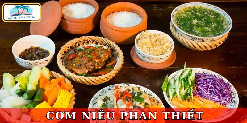 Cơm niêu Phan Thiết là món ngon nhất định phải trải nghiệm