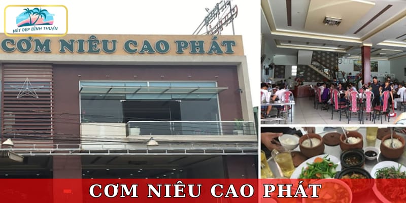 Cao Phát là quán cơm niêu rất được thực khách yêu thích