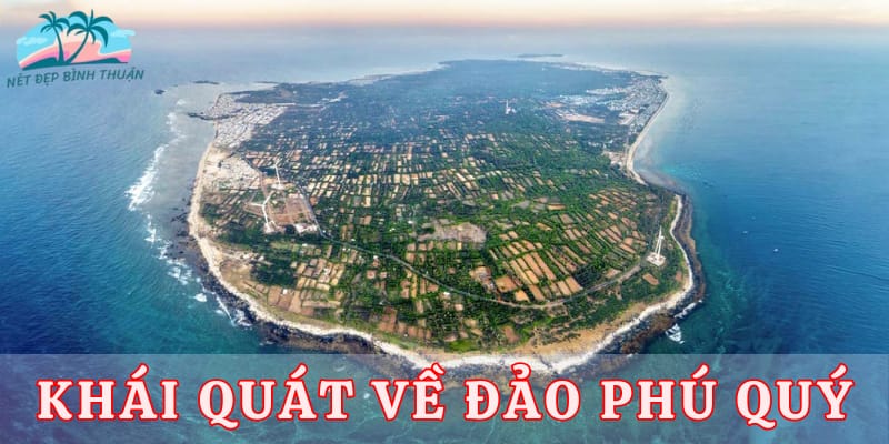 Du lịch đảo Phú Quý: Một vùng đảo hoang sơ, quyến rũ