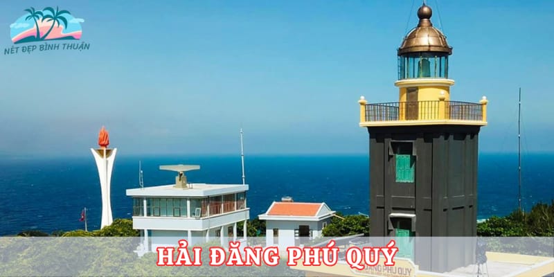 Hải Đăng Phú Quý - Nơi ngắm nhìn toàn cảnh vẻ đẹp đảo Phú Quý