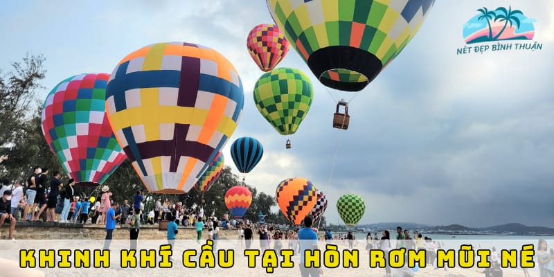 Hoạt động bay trên khinh khí cầu tại Hòn Rơm Mũi Né