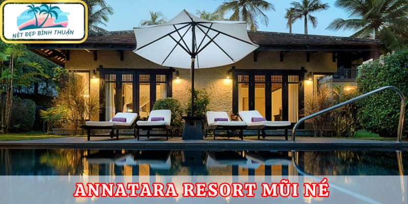 Anantara - khách sạn Phan Thiết tiện nghi và đẳng cấp