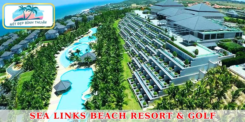 Sea Links Beach Resort & Golf – thiên đường nghỉ dưỡng và golf