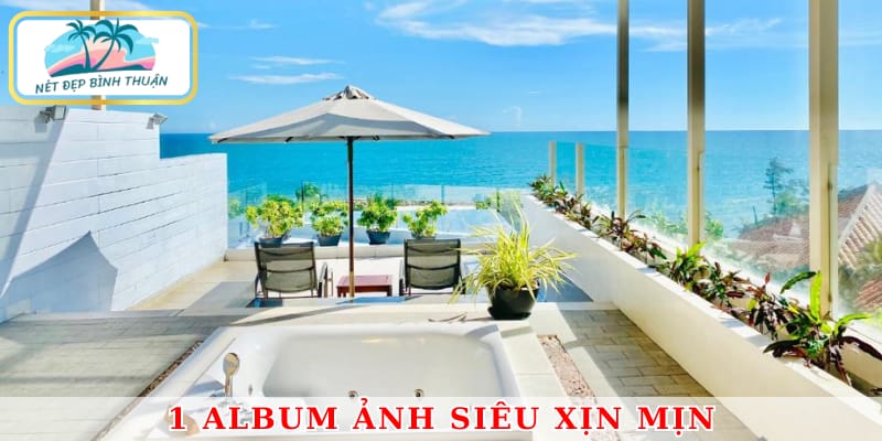 Resort Phan Thiết có view đẹp sẽ giúp bạn có 1 album ảnh siêu xịn mịn