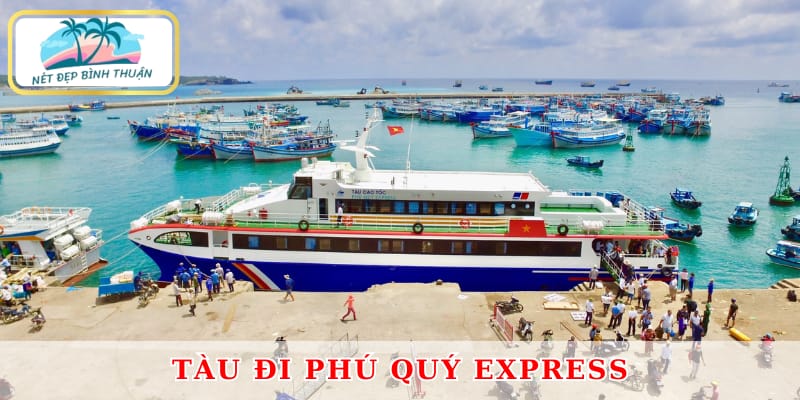 Tàu đi Phú Quý Express không chỉ đáp ứng tốt nhu cầu di chuyển mà còn mang đến sự thoải mái, tiện lợi cho mọi hành khách