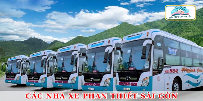 Các nhà xe Phan Thiết Sài Gòn uy tín và chất lượng