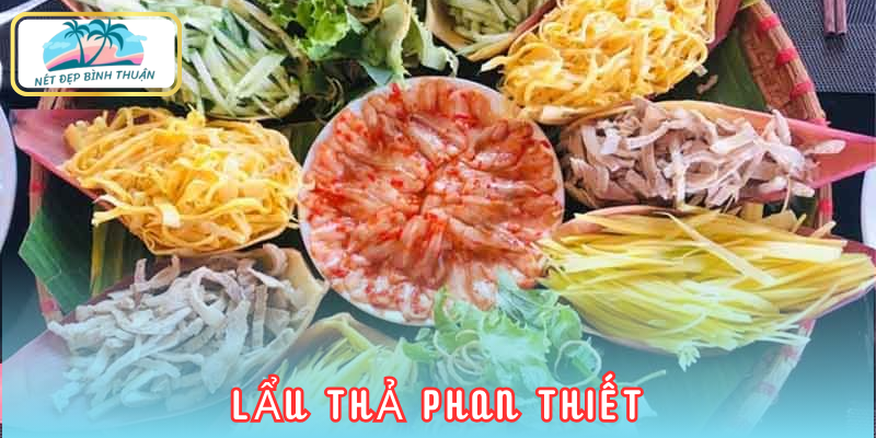 Lẩu thả Phan Thiết