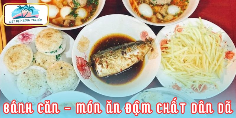 Nét đặc trưng của bánh căn Phan Thiết