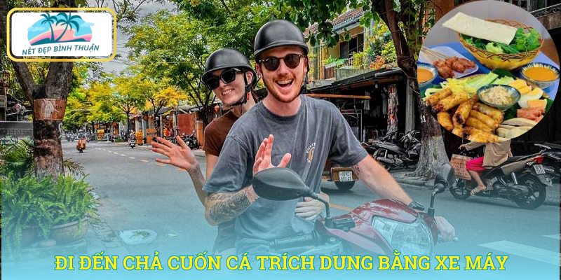 Đi đến chả cuốn cá trích Dung bằng xe máy