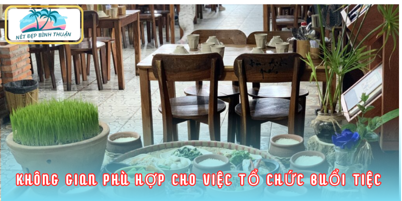 Không gian phù hợp cho việc tổ chức buổi tiệc