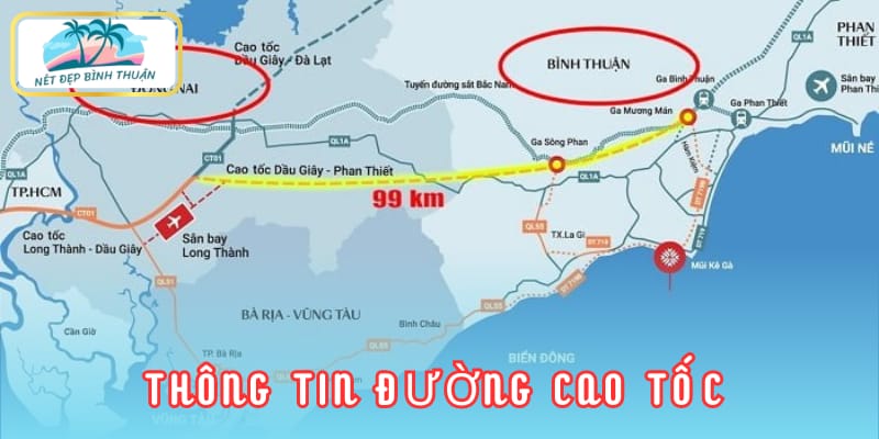 Tổng quan về đường cao tốc Phan Thiết Dầu Giây