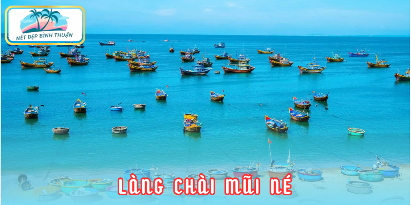 Làng Chài Mũi Né