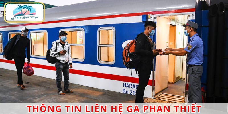 Bạn nên lưu lại thông tin ga xe lửa Phan Thiết để dễ dàng nhận hỗ trợ khi cần