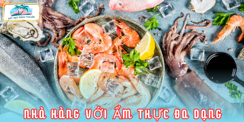 Nhà hàng với ẩm thực đa dạng, phục vụ tận tình