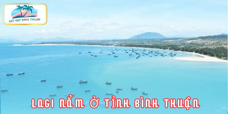 Lagi nằm ở Bình Thuận