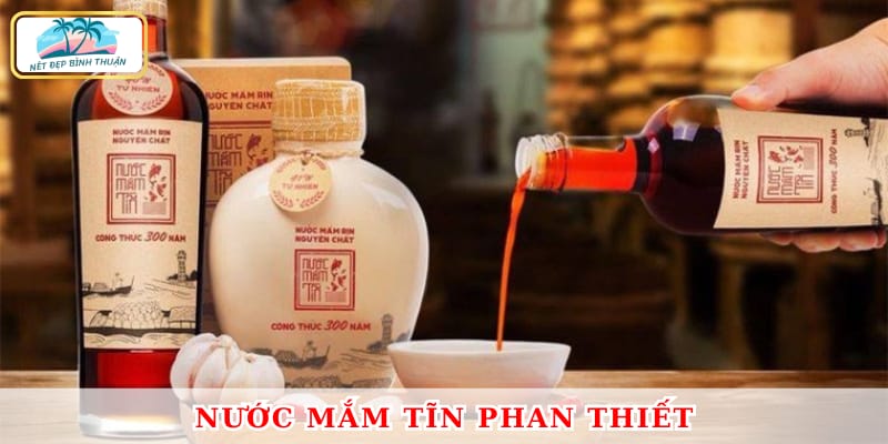 Nước mắm Tĩn mang hương vị đậm đà, truyền thống lâu đời