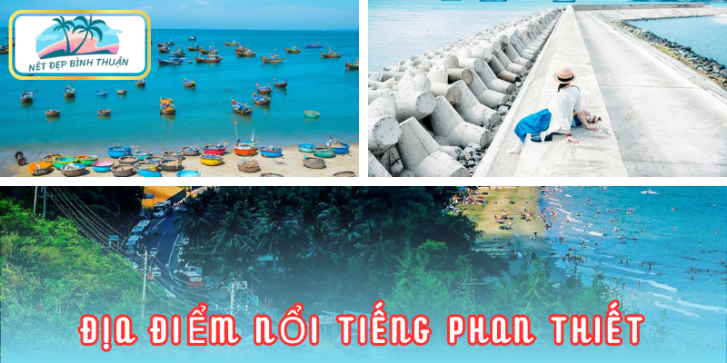 Địa điểm nổi tiếng Phan Thiết