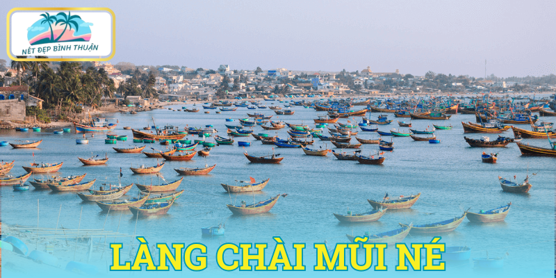 Làng chài Mũi Né