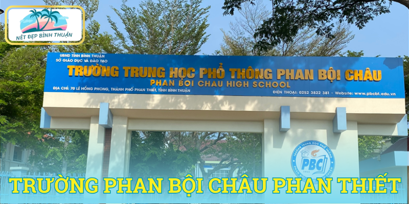 trường Phan Bội Châu Phan Thiết