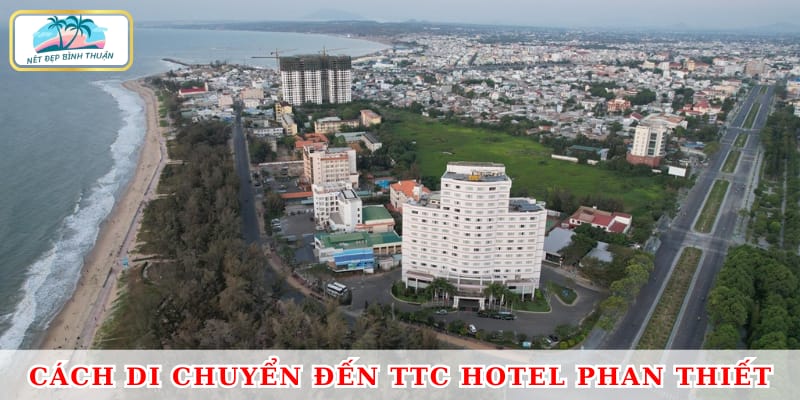 TTC Hotel Phan Thiết nằm ở trung tâm thành phố giúp du khách dễ dàng di chuyển đến