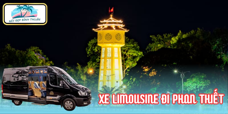 xe limousine đi Phan Thiết