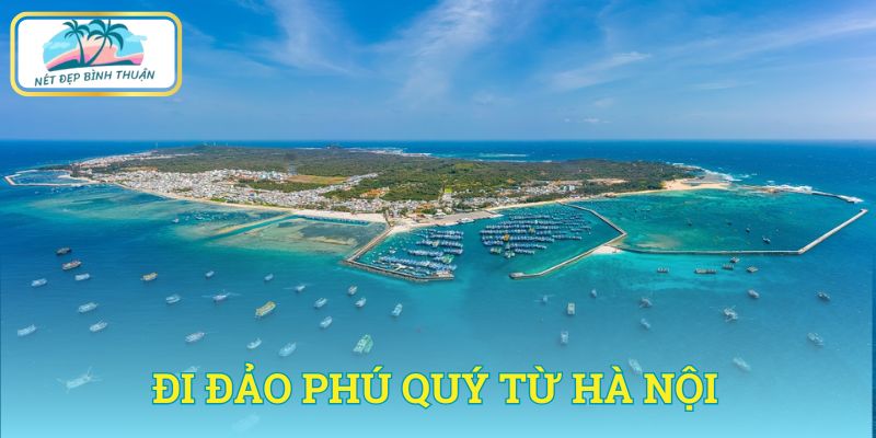 đi đảo Phú Quý từ Hà Nội