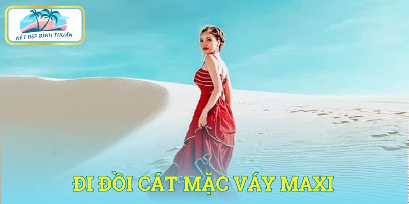 đi đồi cát mặc gì