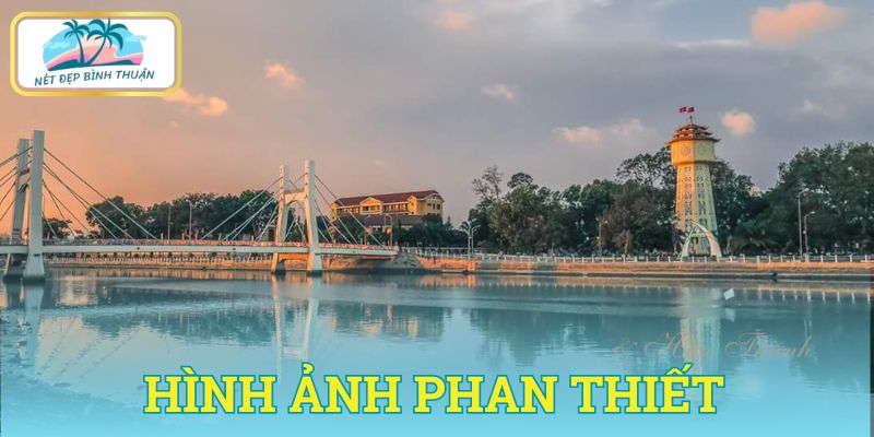 Hình ảnh Phan Thiết